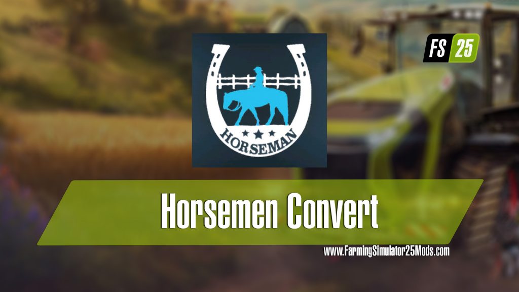 Horsemen Convert V1.0